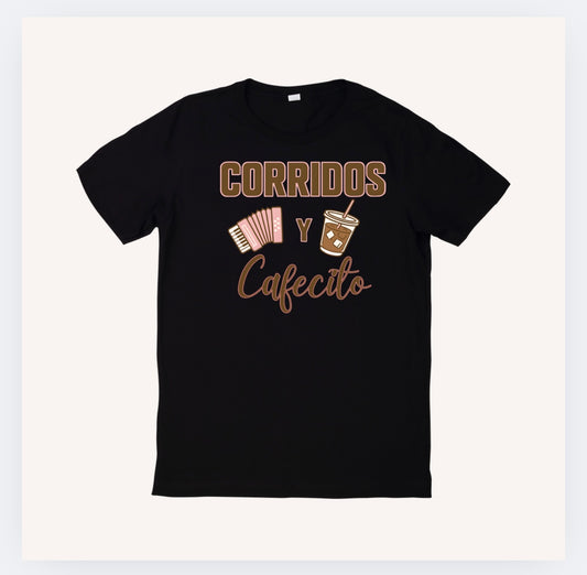 Corridos y cafecito