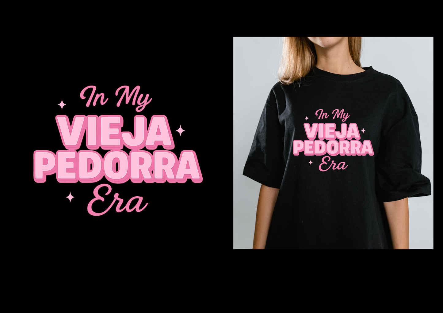 In My Vieja Pedorra Era