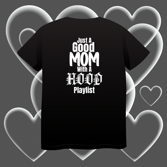 Good Mom, Hood Playlist