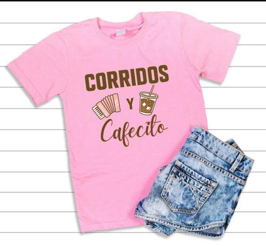 Corridos y cafecito